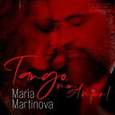 【輸入盤】 『タンゴ、私の愛』 マリア・マルティノヴァ(ピアノ) 【CD】