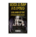 Kool G Rap&DJ Polo クールジーラップ&ディージェイポロ / Live And Let Die (国内仕様輸入盤 / カセットテープ) 【Cas...