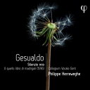 【輸入盤】 Gesualdo ジェズアルド / マドリガーレ集 第4巻 フィリップ・ヘレヴェッヘ&コレギウム・ヴォカーレ・ヘント 【CD】