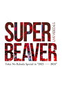 SUPER BEAVER / LIVE VIDEO 6.5 Tokai No Rakuda Special in ”2023-2024” 【初回生産限定盤】(3...