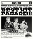 NEWS / NEWS 20th Anniversary LIVE 2023 in TOKYO DOME BEST HIT PARADE!!!〜シングル全部やっ...