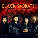 【輸入盤】 Black Sabbath ブラックサバス / Manchester Apollo, England 1989 【CD】