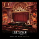 FINAL FANTASY VII REBIRTH Orchestra World Tour LIVE 2024.09.08 【CD】