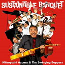 吾妻光良 & Swinging Boppers / Sustainable Banquet 【CD】