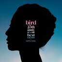 bird バード / 25th anniv. re-edit best selection + SOULS 2024 (アナログレコード) 【LP】