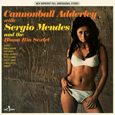 Cannonball Adderley / Sergio Mendes / And The Bossa Rio Sextet (180グラム重量盤レコード / JAZZ SAMBA) 【LP】