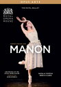 バレエ&ダンス / バレエ『マノン』 マクミラン振付、ナタリア・オシポワ、リース・クラーク、英国ロイヤル・バレエ(2024) 【DVD】