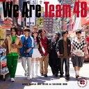 フォーエイト48 / We Are Team 48 【初回限定盤A】 【CD】