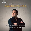 【輸入盤】 『アメリカン・オーパス~ウォーカー、クラム、レブエルタス』 ロバート・トレヴィーノ&バスク国立管弦楽団 【CD】