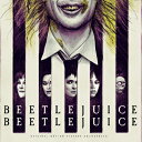 ビートルジュース ビートルジュース / ビートルジュース ビートルジュース Beetlejuice Beetlejuice オリジナルサウンドトラック (カラー...