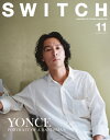 SWITCH Vol.42 No.11 特集 YONCE / SWITCH編集部 【本】