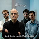 【輸入盤】 Aldo Di Caterino / Heroes (Aldo Di Caterino Ensemble & Enrico Pieranunzi) ...