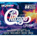 Chicago & Friends / Live At 55 (ブルーレイ+2枚組 SHM-CD) 【BLU-RAY DISC】