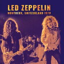 【輸入盤】 Led Zeppelin レッドツェッペリン / Montreux, Switzerland 1970 (2CD) 【CD】