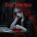 Magistina Saga / BloodMossAgate 【CD】