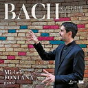 【輸入盤】 Bach, Johann Sebastian バッハ / イタリア協奏曲、フランス風序曲、イタリア風のアリアと変奏 ミケーレ・フォンターナ(ピアノ)...