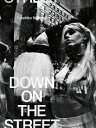 DOWN ON THE STREET ダウン・オン・ザ・ストリート / 中藤毅彦 【本】