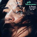 【輸入盤】 Gabi Hartmann / La Femme Aux Yeux De Sel 【CD】