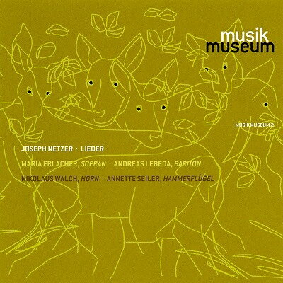 【輸入盤】 ネッツァー、ヨーゼフ（1808-1864） / 歌曲集　マリア・エルラッヒャー、アンドレアス・レベダ、ニコラウス・ヴァルチ、アンネッテ・ザイラー 【CD】