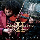 葉加瀬太郎 ハカセタロウ / The Symphonic Sessions II 【初回生産限定盤】(+Blu-ray) 【CD】