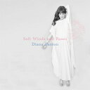 Diana Panton ダイアナパントン / Soft Wind And Roses: カヴァーズ〜私の好きな歌 【CD】