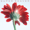 SUPER BEAVER / 片想い / 涙の正体 【初回生産限定盤B】(CD+DVD) 【CD Maxi】