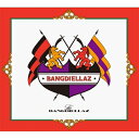 BANGDIELLAZ / THE BANGDIELLAZ 【CD】