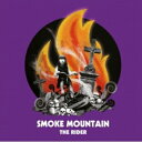 Smoke Mountain / Rider 【LP】