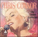 Chris Connor クリスコナー / London Connection 【CD】