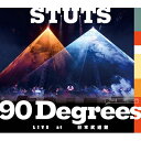 STUTS / ”90 Degrees” LIVE at 日本武道館 (Blu-ray) 【BLU-RAY DISC】