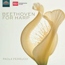 【輸入盤】 Beethoven ベートーヴェン / 『ベートーヴェン・フォー・ハープ』 パオラ・ペルッチ 【CD】