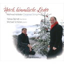 【輸入盤】 聴け、天使の歌を〜クリスマスのドイツ歌曲集 トビアス・ベルント、ミヒャエル・シュッツェ 【CD】