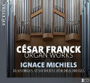 【輸入盤】 Franck フランク / オルガン作品集 イグナス・ミヒールス(2CD) 【CD】