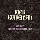 Rick Wakeman リックウェイクマン / Live At Boston Music Hall 1975 (2枚組 SHM-CD) 【SHM-CD】