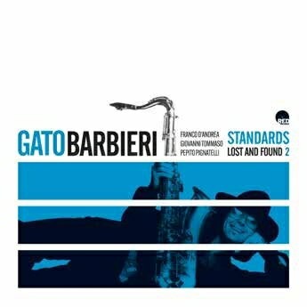 Gato Barbieri ガトーバルビエリ / Standards: Lost And Found 2 【LP】 Gato Barbieri ガトーバルビエリ / Standards: Lost And Found 2 【LP】
