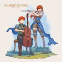 Chained Echoes オリジナル・サウンドトラック (カラーヴァイナル仕様 / アナログレコード) 【LP】