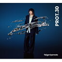 京本大我 / PROT.30 【初回盤B】(CD+DVD) 【CD】