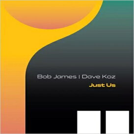 【輸入盤】 Bob James / Dave Koz / Just Us 【CD】