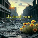 Shusei's Project / Life through Journey 【CD】