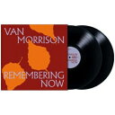 Van Morrison バンモリソン / Remembering Now (2枚組アナログレコード) 【LP】