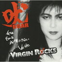 Virgin Rocks バージンロックス / 吠- COMPLETE VIRGIN ROCKS- 【2025 EDITION】 【CD】