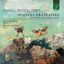 【輸入盤】 Nuances Francaises〜20世紀フランスのフルート・ソナタ集 ラナ・クシュチェル、ディエゴ・カエターノ 【CD】