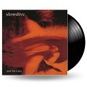Slowdive スロウダイブ / Just For A Day (アナログレコード) 【LP】