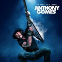 Anthony Gomes / Praise The Loud 【LP】