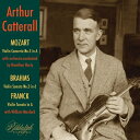 【輸入盤】 アーサー・カテラル/アコースティック録音集〜モーツァルト:ヴァイオリン協奏曲第5番、ブラームス:ヴァイオリン・ソナタ第3番、フランク:ヴァイオリン・...
