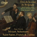 【輸入盤】 ベルギー王宮三重奏団/英コロンビア録音集〜モーツァルト、シューマン、サン=サーンス、フランク、トゥリーナ(2CD) 【CD】