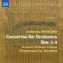 【輸入盤】 ペトラッシ(1904-2003) / 管弦楽のための協奏曲第1番、第2番、第3番 フランチェスコ・ラ・ヴェッキア&ローマ交響楽団 【CD】