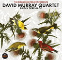 【輸入盤】 David Murray デビッドマレイ / Birdly Serenade 【CD】