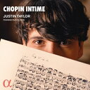 【輸入盤】 Chopin ショパン / 『ショパン・アンティム〜1839年製プレイエル・ピアニーノによるショパン』 ジュスタン・テイラー 【CD】