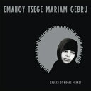 【輸入盤】 Emahoy Tsege-Mariam Gebru / Church Of Kidane Mehret 【CD】